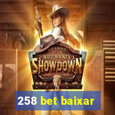 258 bet baixar